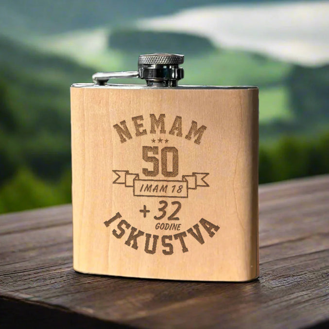 Pljoska sa natpisom - Nemam 50 imam 18 plus 32 godine iskustva