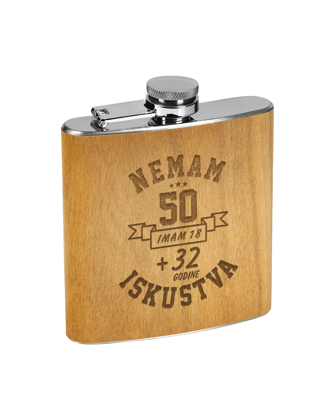 Izgravirana poklon pljoska - Nemam 50 imam 18 plus 32 godine iskustva