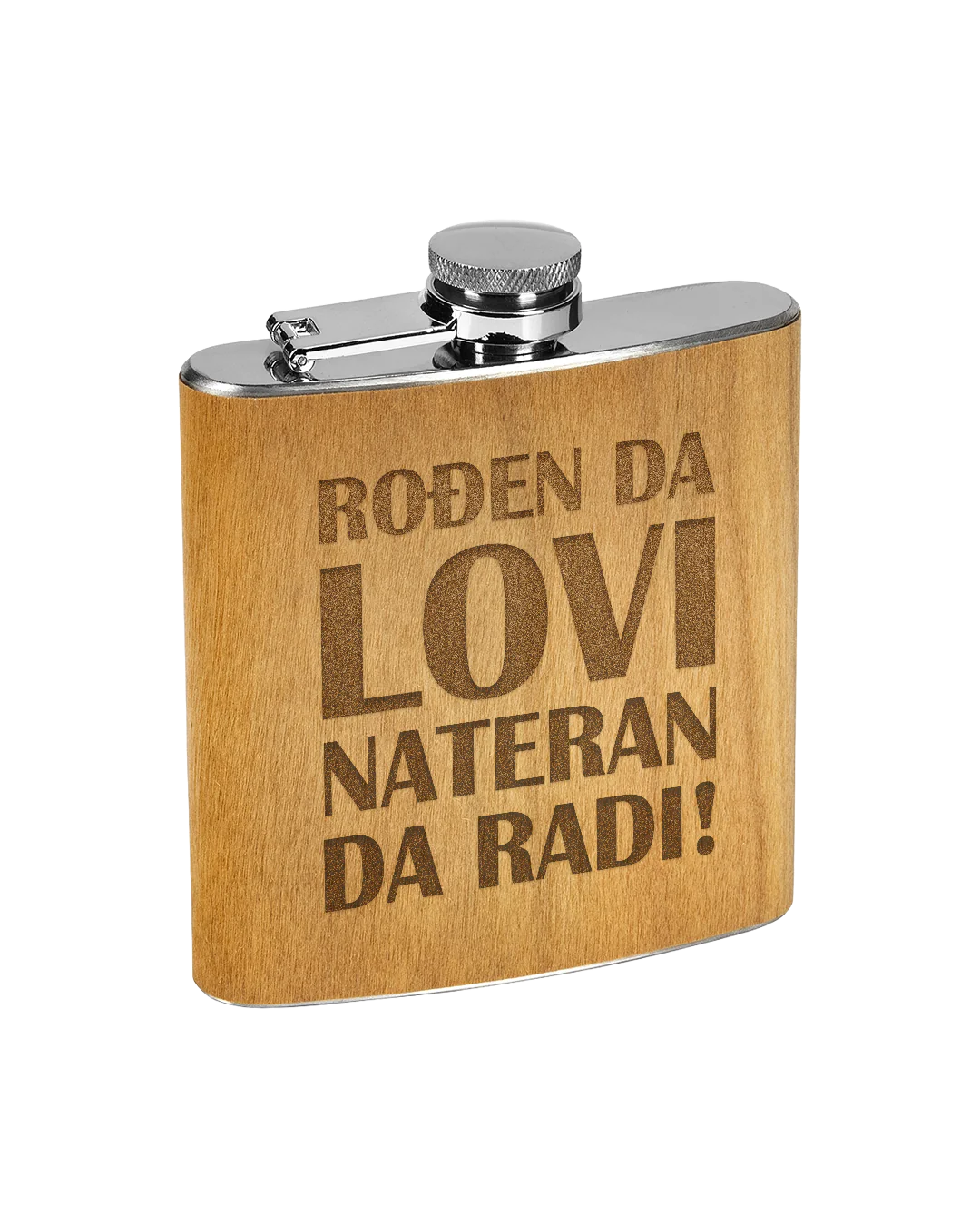 Izgravirana poklon pljoska - Rođen da lovi, nateran da radi