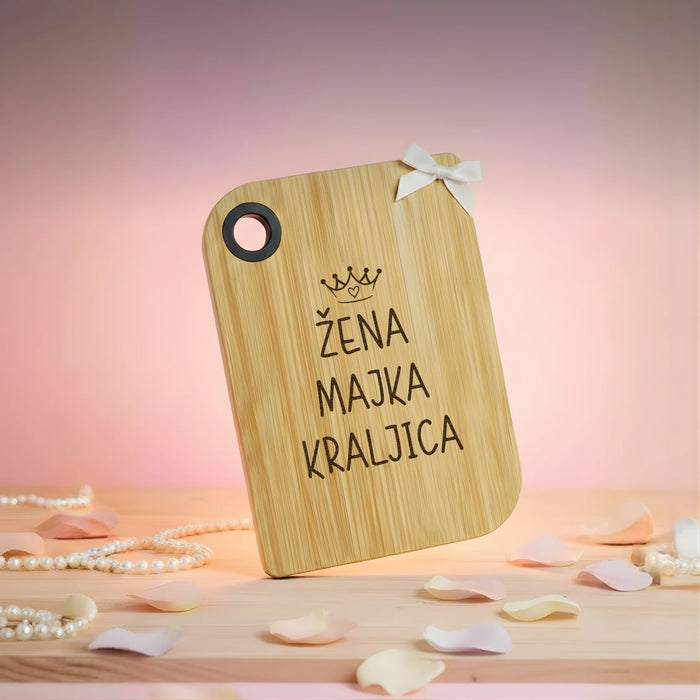 Poklon daska za sečenje - Žena, majka, kraljica